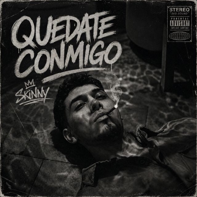 SKINNY - 'QUEDATE CONMIGO' [Ringtone]