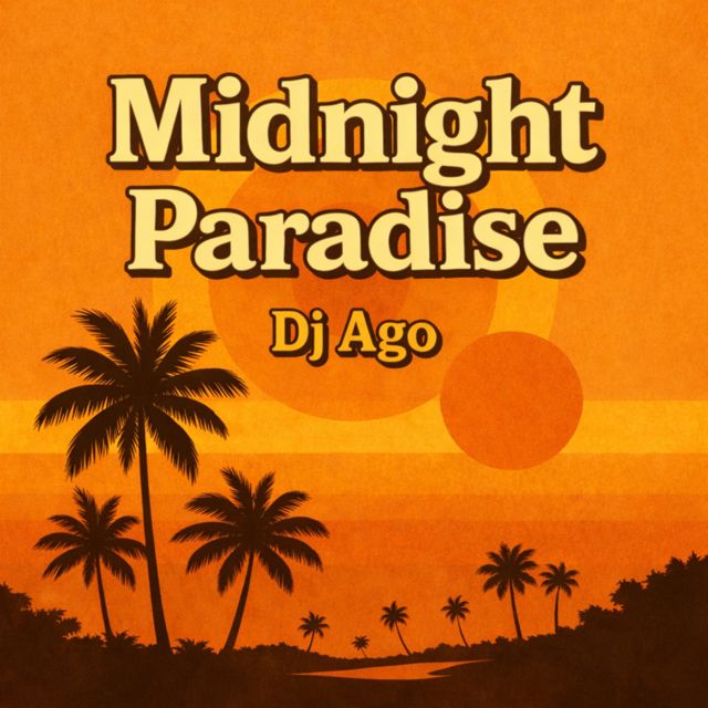 Dj Ago - 'Midnight Paradise' [Ringtone]
