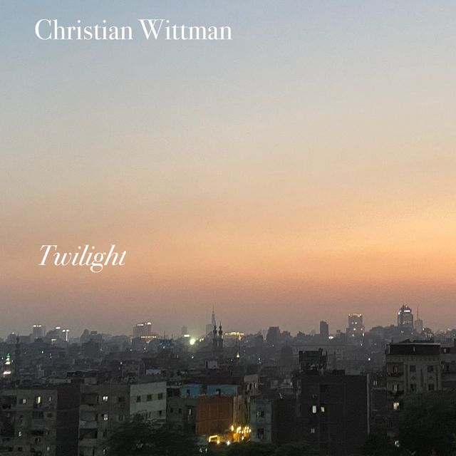 Christian Wittman - 'A Twilight Should Never End' [Ringtone]