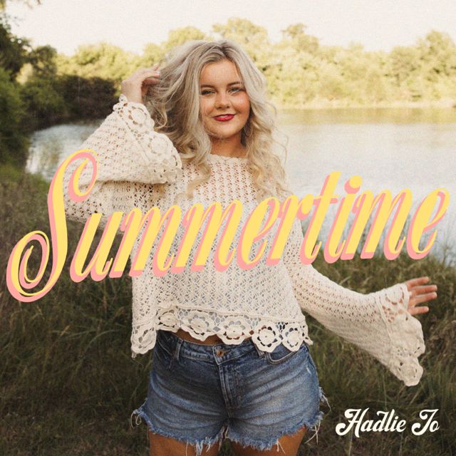 Hadlie Jo - 'Summertime' [Ringtone]