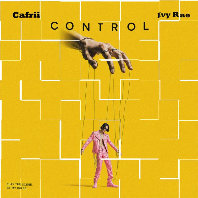 Cafrii - 'Control (Remastered 2026) (feat. Ivy Rae)' [Ringtone]