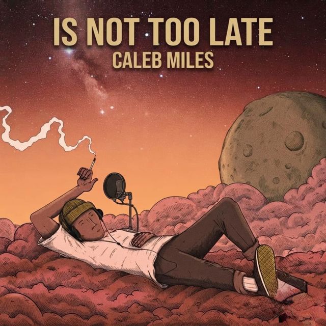 caleb miles - 'Is not too late' [Ringtone]