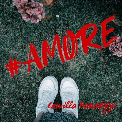 Camilla Pandozzi - '#AMORE (Spanish Version) (feat. KMas)' [Ringtone]