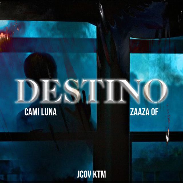 CamiLuna - 'Destino (feat. ZAAZA OF)' [Ringtone]