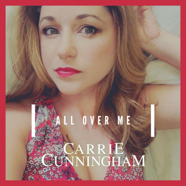 Carrie Cunningham - 'All Over Me' [Ringtone]