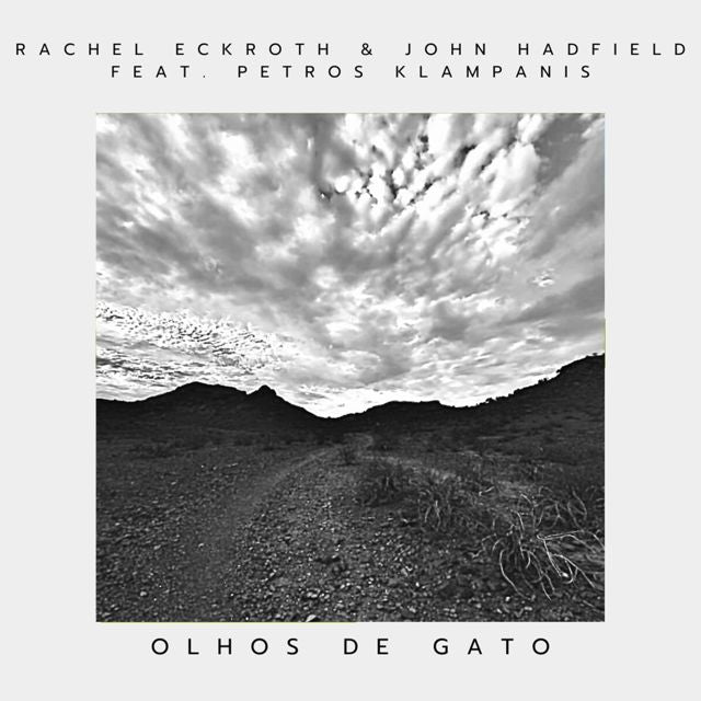 Rachel Eckroth - 'Olhos de Gato (feat. John Hadfield, Petros Klampanis)' [Ringtone]