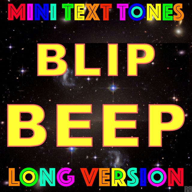 Mini Text Tones - 'Blip Beep Long Version' [Ringtone]