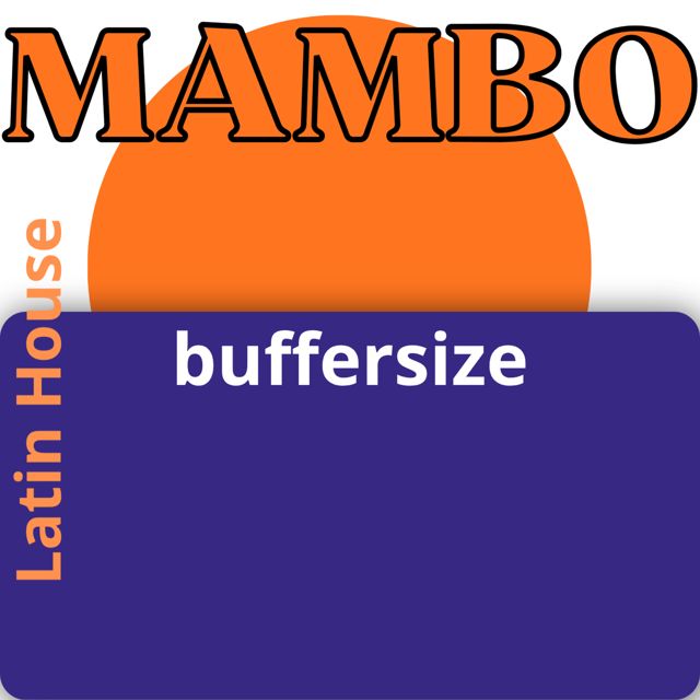 BufferSize - 'MAMBO' [Ringtone]