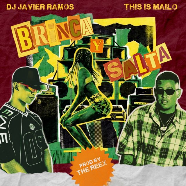 This Is Mailo - 'Brinca Y Salta (feat. Dj Javier Ramos & The Reex)' [Ringtone]