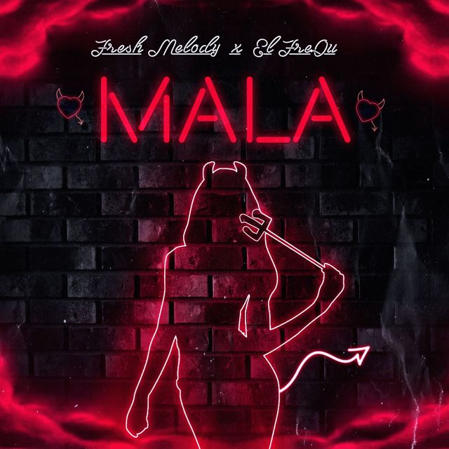 El FreQu - 'Mala (feat. Fresh Melody)' [Ringtone]