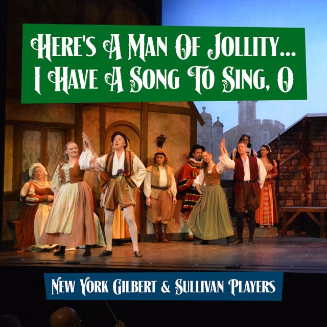 New York Gilbert - 'The Yeomen Of The Guard - Here's A Man Of Jollity...I Have A Song To Sing, O (feat. Sullivan Players)' [Ringtone]