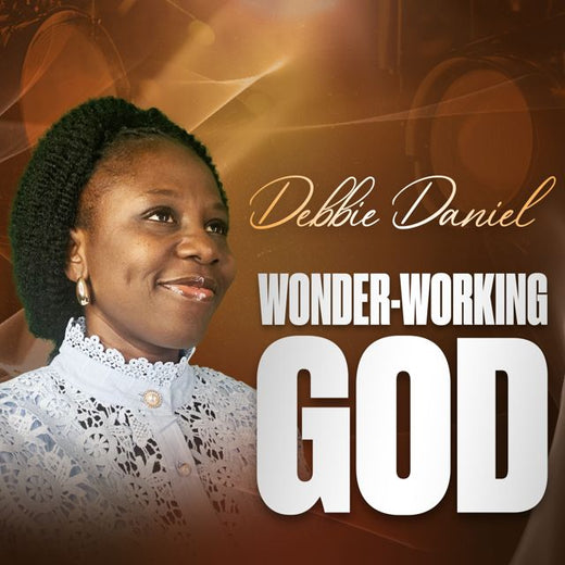 Debbie Daniel - 'Wonder-Working God' [Ringtone]