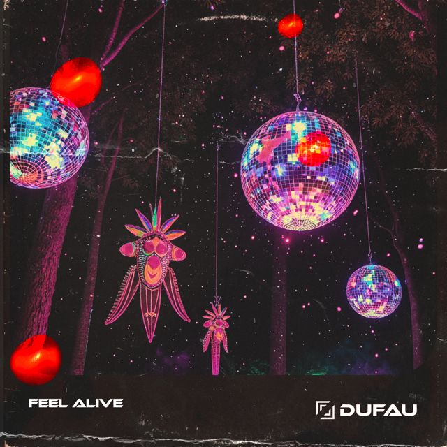 Dufau - 'Feel Alive' [Ringtone]