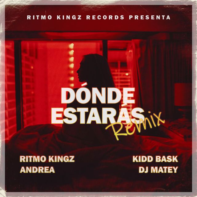 Ritmo Kingz Beats - 'Dónde Estarás (REMIX) (feat. Kidd Bask & DJ MATEY & Andrea)' [Ringtone]