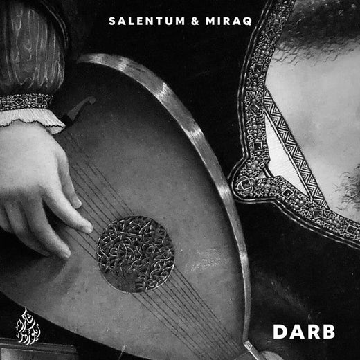 Salentum - 'Darb (feat. Miraq)' [Ringtone]