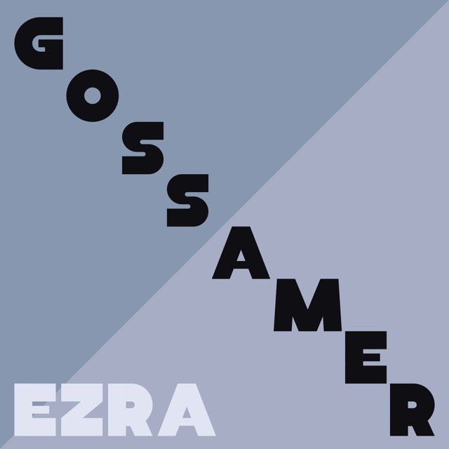 Ezra - 'Gossamer (feat. Jesse Jones & Jacob Jolliff & Max Allard & Craig Butterfield & Xak Bjerken)' [Ringtone]