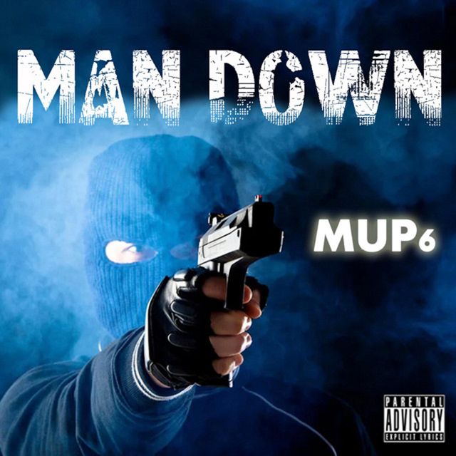 Mup6 - 'Man Down' [Ringtone]