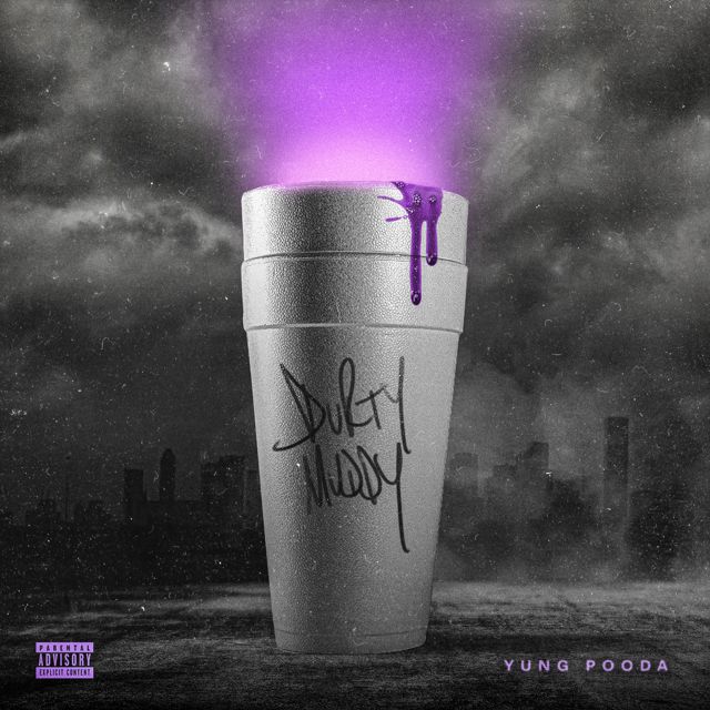 Yung Pooda - 'Dirty Muddy' [Ringtone]