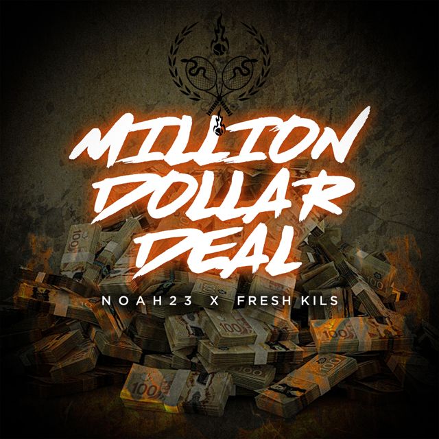 Noah23 - 'Million Dollar Deal (Instrumental) (feat. Fresh Kils)' [Ringtone]