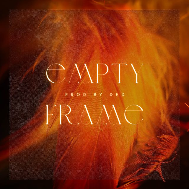 Dex - 'Empty Frame' [Ringtone]
