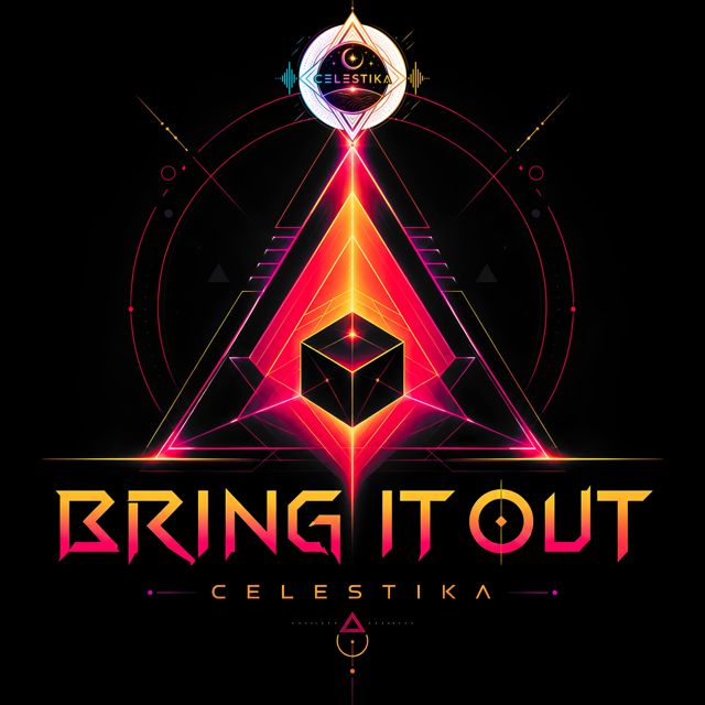 Celestika - 'Bring It Out' [Ringtone]