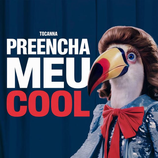 Tocanna - 'Preencha Meu Cool' [Ringtone]