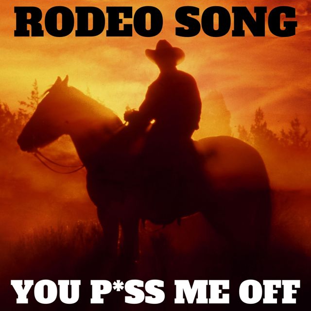 Alane Hargrave - 'The Rodeo Song (You Piss Me Off)' [Ringtone]