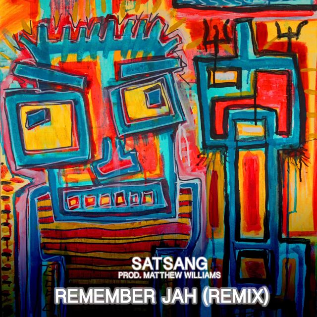 Satsang - 'Remember Jah (Remix)' [Ringtone]