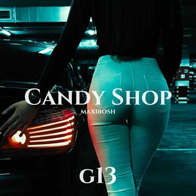 MAXIBOSH - 'CANDY SHOP' [Ringtone]