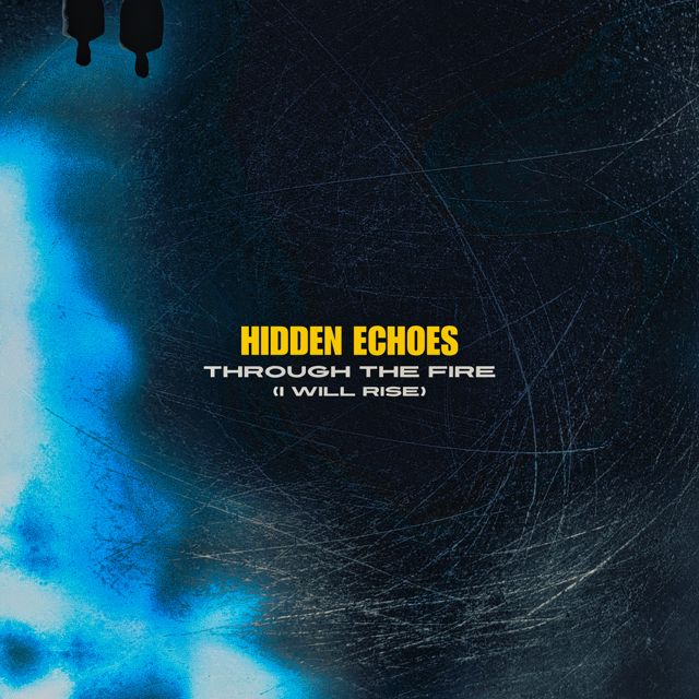 Hidden Echoes - 'Through The Fire (I Will Rise) (Instrumental) (feat. Seniad)' [Ringtone]