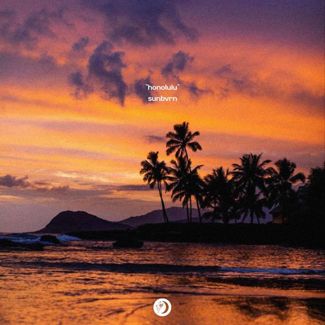 sunbvrn - 'Honolulu' [Ringtone]