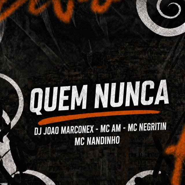 FDD Marcone - 'Quem Nunca (feat. DJ João Marconex & MC AM & MC Negritin & MC Nandinho)' [Ringtone]