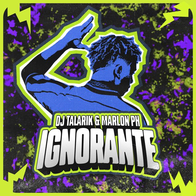 DJ TALARIK - 'IGNORANTE (feat. MC Marlon PH)' [Ringtone]