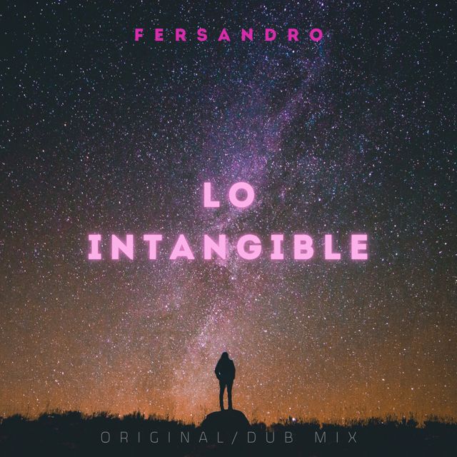 Fersandro - 'Lo Intangible (Dub mix)' [Ringtone]