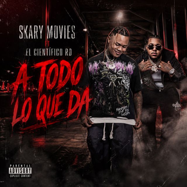 El científico RD - 'A Todo Lo Que Da (feat. Skary Movies)' [Ringtone]