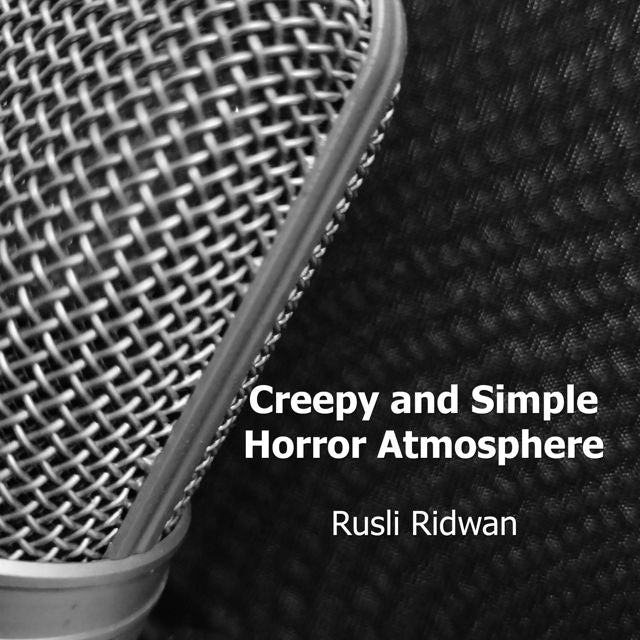 Rusli Ridwan - 'Creepy and Simple Horror Atmosphere' [Ringtone]