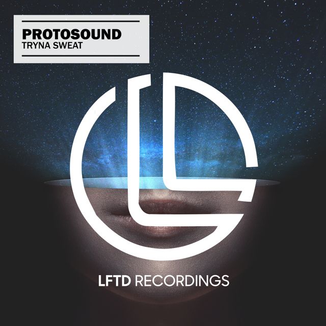 PROTOSOUND - 'Tryna Sweat' [Ringtone]