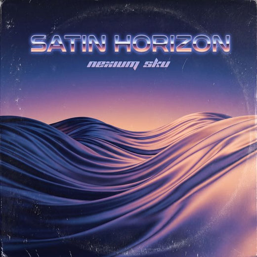 Nexium sku - 'Satin Horizon' [Ringtone]
