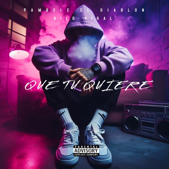 Pambele El Diablon - 'Que Tu Quiere (feat. Hilo Viral)' [Ringtone]