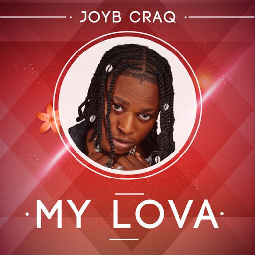 Joyb Craq - 'My lova' [Ringtone]