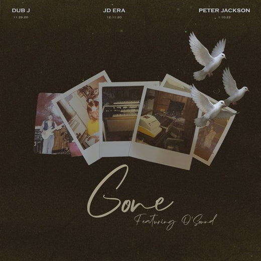 Dub J - 'Gone (feat. O'Sound) (feat. Jd Era, Peter Jackson, O'Sound)' [Ringtone]