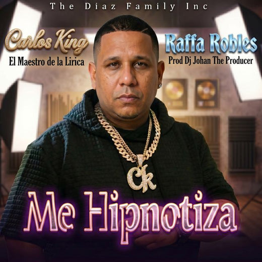 Carlos King el Maestro de la Lirica - 'Me Hipnotiza (feat. Raffa Robles)' [Ringtone]