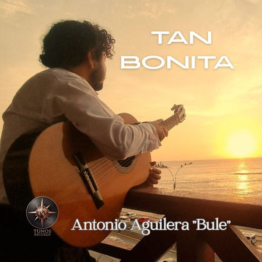 Antonio Aguilera "Bule" - 'Tan bonita' [Ringtone]