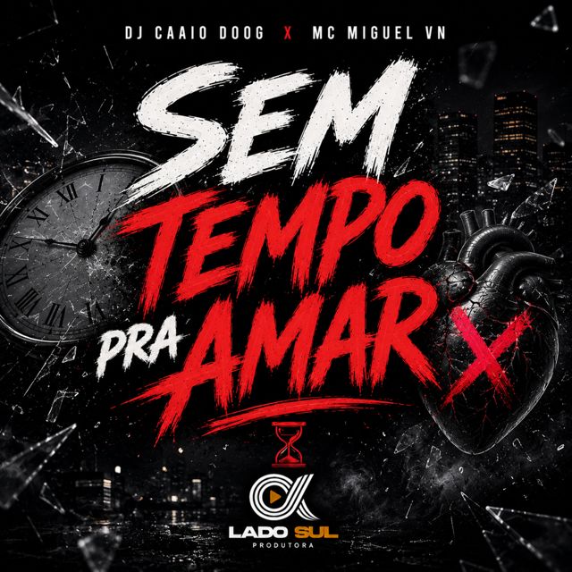 DJ Caaio Doog - 'Sem Tempo pra Amar (feat. Mc Miguel VN)' [Ringtone]