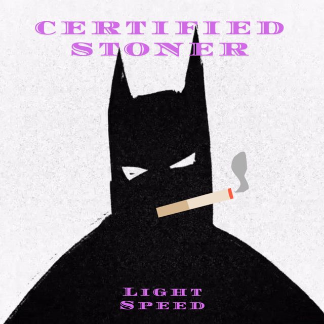 LIGHT SPEED - 'Certified Stoner' [Ringtone]