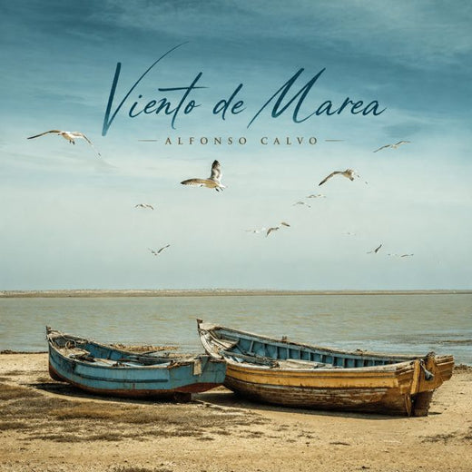 Alfonso Calvo - 'Viento de Marea (Alegrías)' [Ringtone]