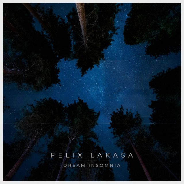 Felix Lakasa - 'Dream insomnia' [Ringtone]