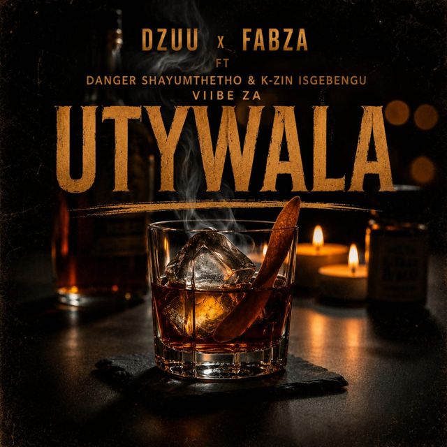 Dzuu - 'Utywala (feat. Fabza & Danger Shayumthetho & K-zin Isgebengu & Viibe ZA)' [Ringtone]