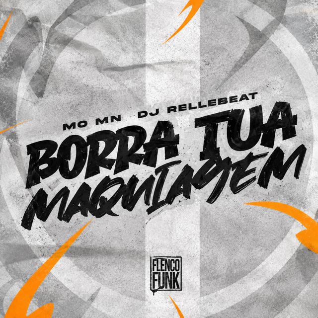 Mc MN - 'Borra Tua Maquiagem (feat. DJ ReleBeat)' [Ringtone]