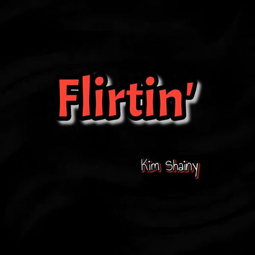 Kim Shainy - 'Flirtin'' [Ringtone]
